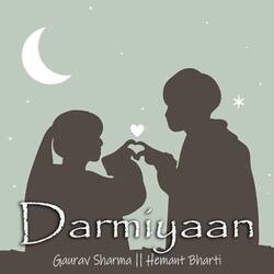 Darmiyaan-AyA4cBcDUGE