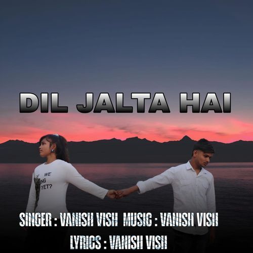 Dil Jalta Hai