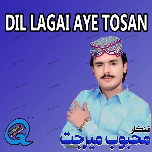 Dil Lagai Aye Tosan