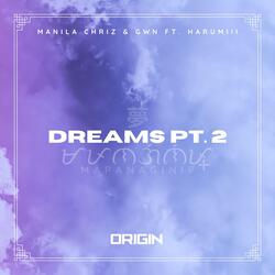 Dreams Pt. 2 (feat. Harumiii)-RiYYYj1bBUI