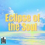 Eclipse of the Soul