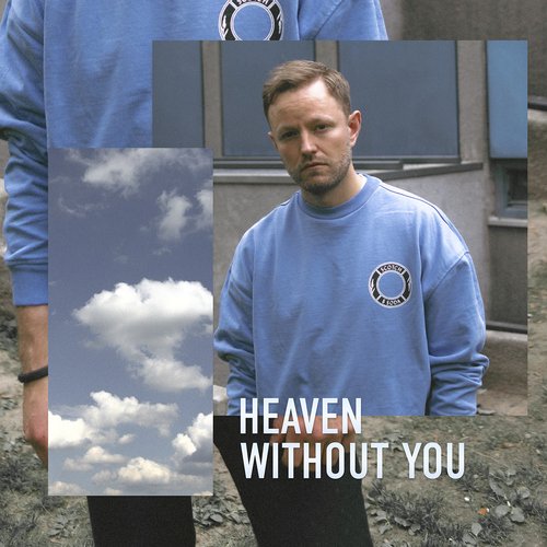 Heaven Without You