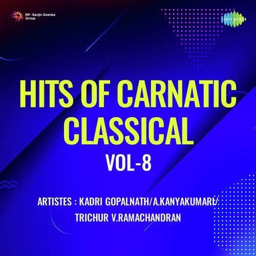 Hits Of Carnatic Classical Vol-8