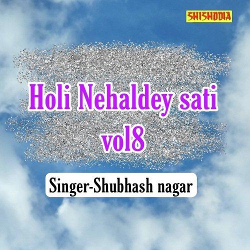 Holi Nihaldey Sati Vol 08