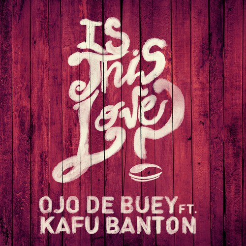 Is This Love (feat. Kafu Banton)_poster_image