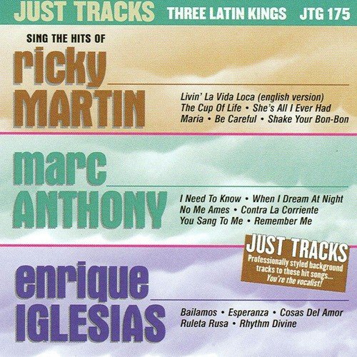 Just Tracks: Three Latin Kings (Ricky Martin, Marc Anthony and Enrique Iglesias)