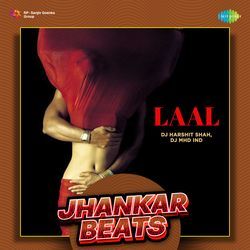 Laal - Jhankar Beats-Jws4bjFFGmY