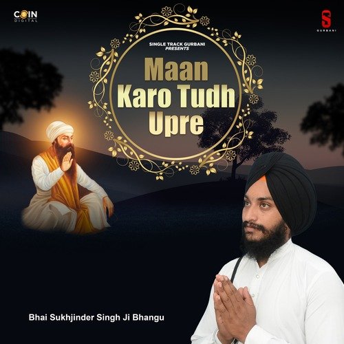 Maan Karo Tudh Upre
