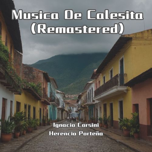 Musica De Calesita (Remastered)