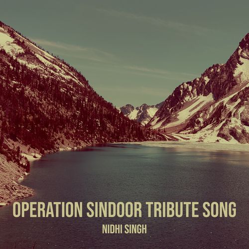Operation Sindoor Tribute Song