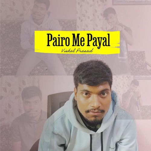Pairo Me Payal