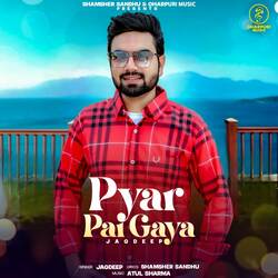 Pyar Pai Gaya-PSAuXjoAZ18