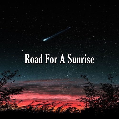 Road For A Sunrise