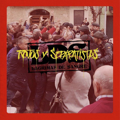 Rojos y Separatistas