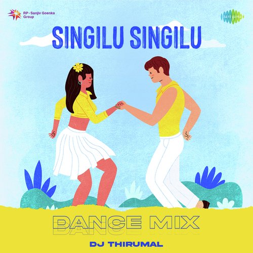 Singilu Singilu - Dance Mix