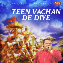 Teen Vachan De Diye-QRsRB0dqGnU