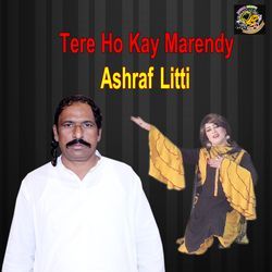 Tere Ho Kay Marendy-AQIFYSd,XHU