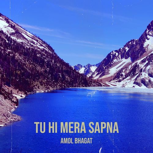 Tu Hi Mera Sapna