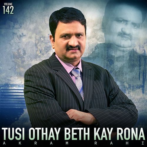 Tusi Othay Beth Kay Rona, Vol. 142