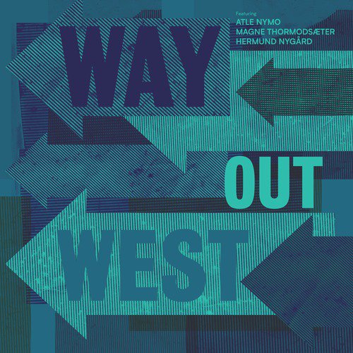 Way out West
