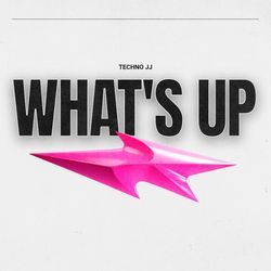 What's Up (Techno version) by Techno JJ