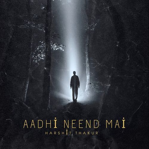 Aadhi Neend Mai