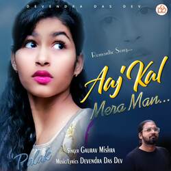 Aaj Kal Mera Man-AxsjVDJlWB4