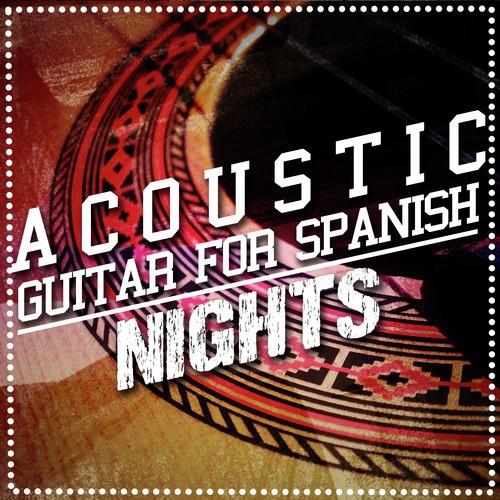 Acoustic Guitar for Spanish Nights