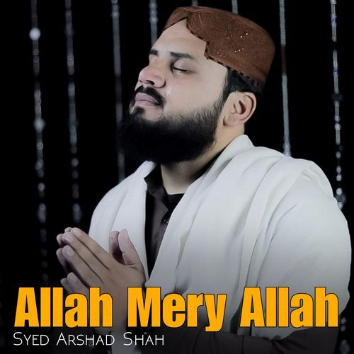 Allah Mery Allah