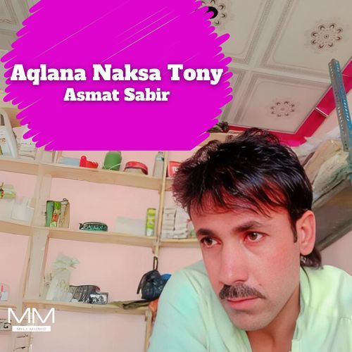 Aqlana Naksa Tony