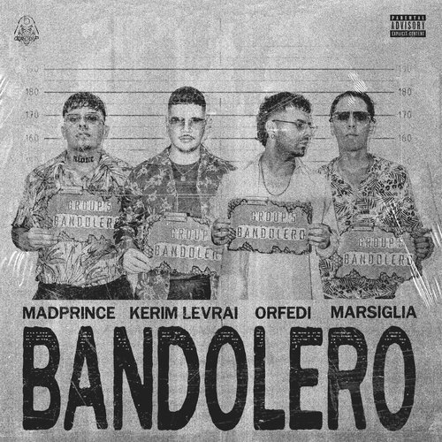 BANDOLERO (feat. Kerim Levrai, Madprince, Marsiglia, Orfedi)_poster_image