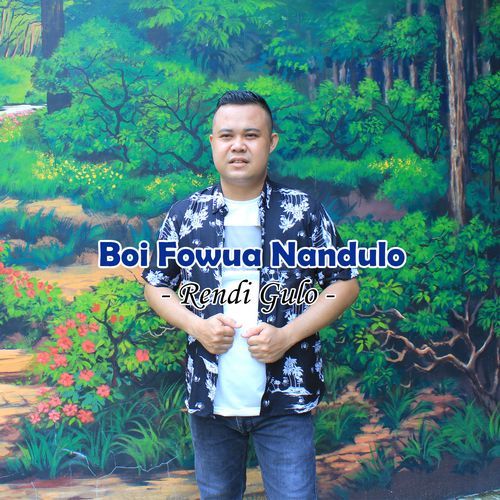 BOI FOWUA NANDULO cover art