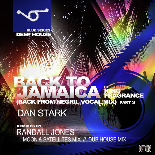 Back to Jamaica (Moon and Satellites Remix)