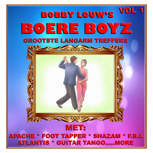 Bobby Louw's Boere Boyz, Vol. 1