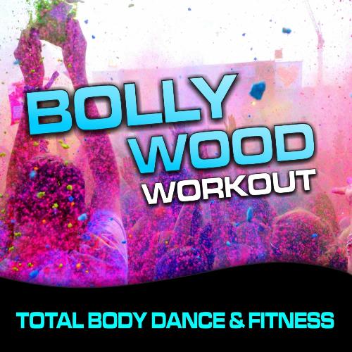 Bollywood Workout (Total Body Dance & Fitness)