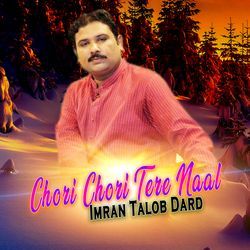 Chori Chori Tere Naal