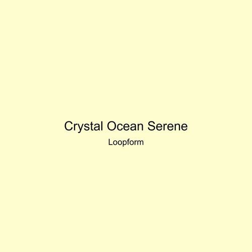 Crystal Ocean Serene
