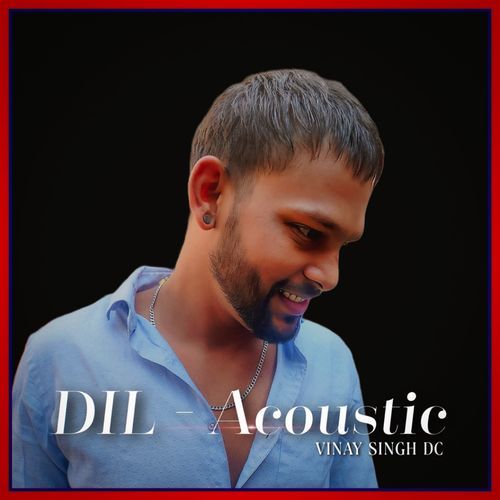 Dil (Acoustic)
