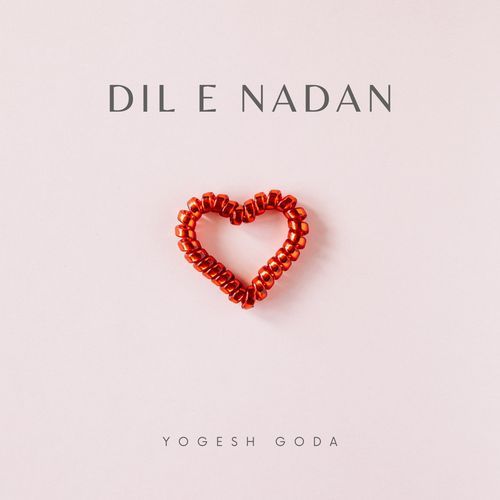 Dil E Nadan