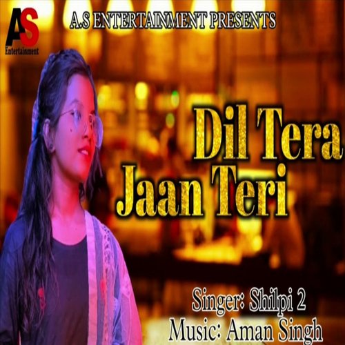 Dil Tera Jaan Teri (hindi)