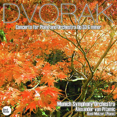 Dvorak: Concerto for Piano and Orchestra in G Minor Op.33