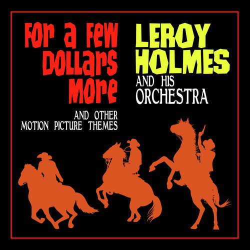 Leroy Holmes and His Orchestra