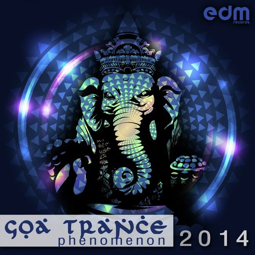 Goa Trance Phenomenon 2014