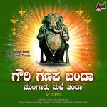 Gowri Ganapa Banda Mungarumale Thanda