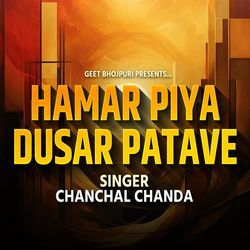 Hamar Piya Dusar Patave