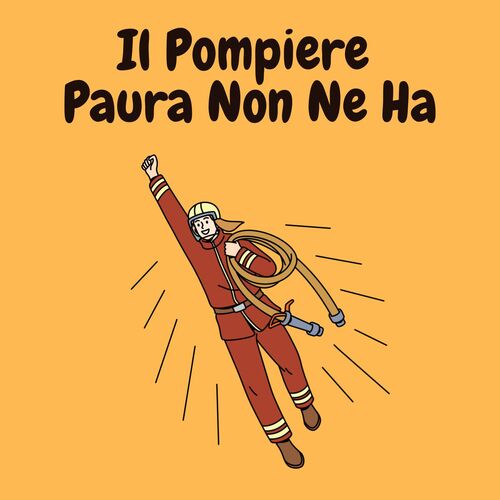 Il pompiere paura non ne ha_poster_image