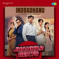 Indradhanu - Jhankar Beats-IyY7Qzx9XHU