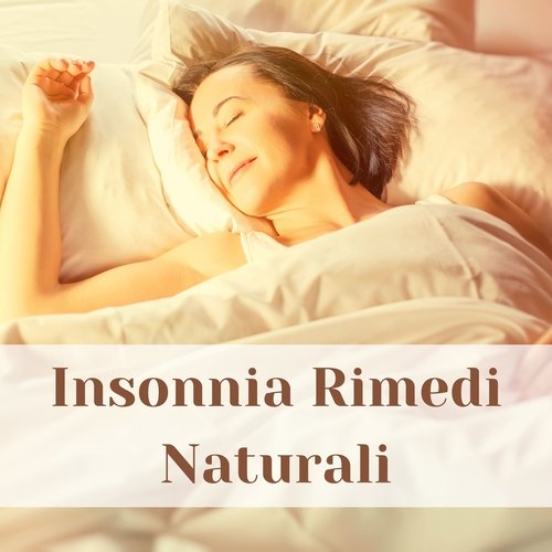 Insonnia rimedi naturali - ninne nanne rilassanti per adulti