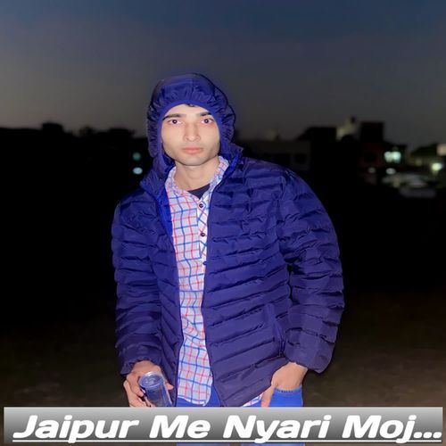 Jaipur Me Nyari Moj