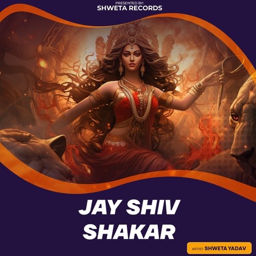 Jay Shiv Shakar